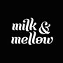Milk e Mellow - JK